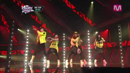 2eyes - Don't mess with me @ M Countdown [ 20.06. 2013 ] H D