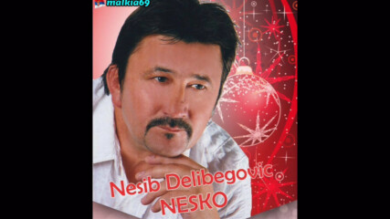 Nesib Delibegovic Nesko - Halima (hq) (bg sub)