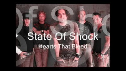 State Of Shock - Hearts That Bleed