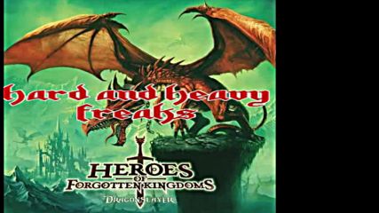 Heroes of Forgotten Kingdoms - Dragons' Awakening (feat. Blodiga Skald) (2018)