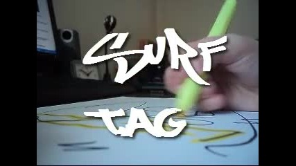 Surf Tag with Real Gangsta