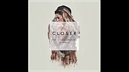 *2016* The Chainsmokers ft. Halsey - Closer