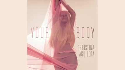 christina Aguilera - Your Body Video Trailer