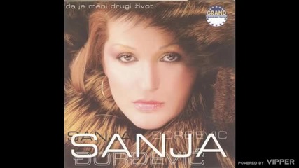 Sanja Djordjevic - Nije ona zena kao ja - (audio 2002)