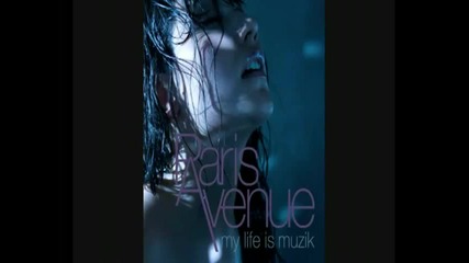 Paris Avenue - My Life Is Musik