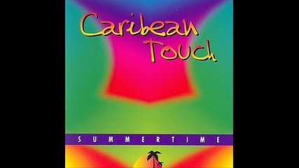 Caribean Touch - Summertime (radio Version)