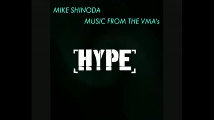 Mike Shinoda - Hype