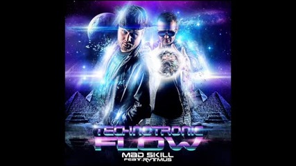 Mad Skill feat. Rytmus - Technotronic Flow
