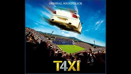 t4xi taxi 4 soundtrack 13 mafia k1 fry on vous gene 