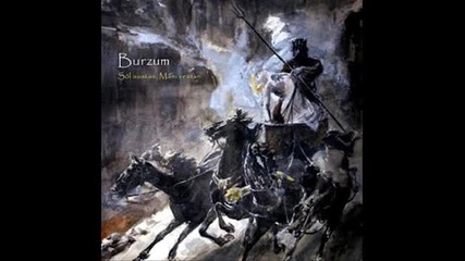 Burzum - Sol Austan [east Of The Sun]