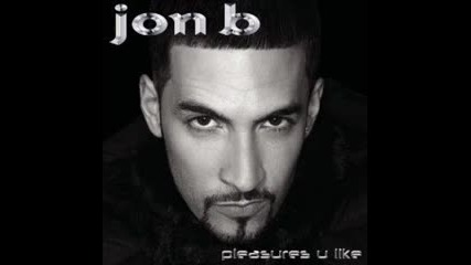 Jon B-pleasures You Like