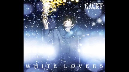 Gackt - White Lovers [preview]