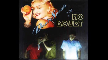 No Doubt - Dont Speak