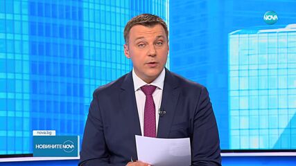Новините на NOVA (22.07.2023 - обедна емисия)