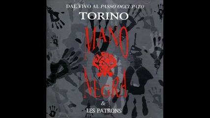 Mano Negra & Les Patrons - A Mala Vida (live) - 1991 