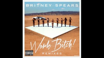 *2013* Britney Spears - Work bitch ( Shahaf Moran trap remix )