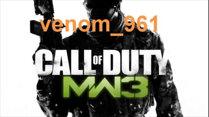 Venom_961 Играе Call of Duty Mw3 ( 100% смях )