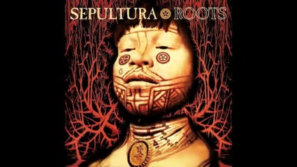 1996 Sepultura Roots full album