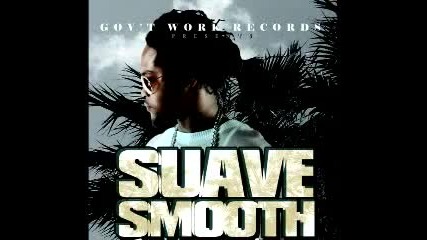 Suave Smooth - What They Do 