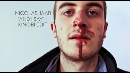 ^^много як вокал^^ Nicolas Jaar - And I Say (summer 2013)