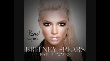 ! Britney Spears feat. Lil Wayne - Bad Girl (2009) + Official new cover of the album ! 