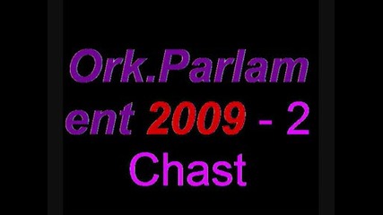 Ork.parlament 2009 - 2 Chast - 10 Godini