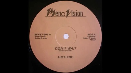 Hotline - Don`t wait 