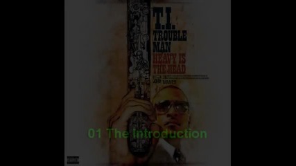 T.i. - Trouble Man: Heavy Is The Head (2012)
