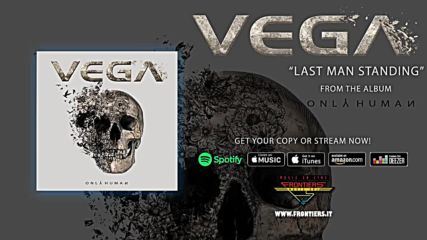 Vega - -last Man Standing- Official Audio