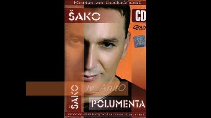 Sako Polumenta - Nekad Si Moja Bila