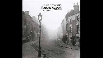Jeff Lynne - Long Wave, Full abum 2012