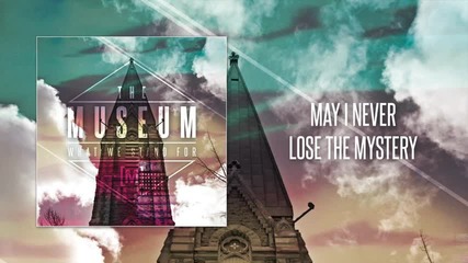 The Museum - Saved My Soul