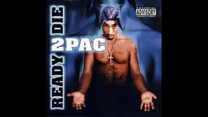 2pac - Throw you hands Up [ Ready 2 Die ]