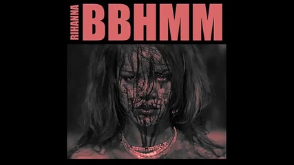 *2015* Rihanna - Bitch Better Have My Money ( Korn remix )