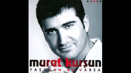 Murat Kurshun - kanima dokunuyor 
