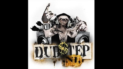 Dub motherfucking Step