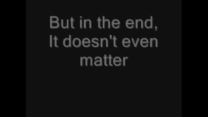 Linkin park - In the end Lyrics