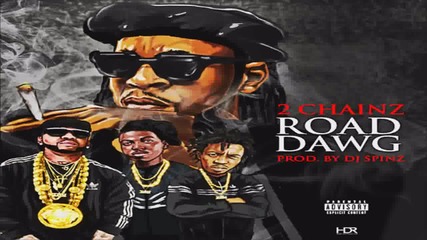2 Chainz - Road Dawg [ Audio ]