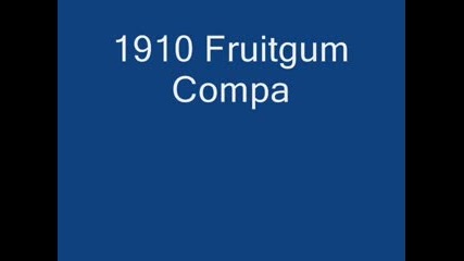 1910 Fruitgum Company. - When We Get Married