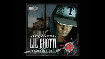 Lil Ghotti Ft Lil Jon - Get It Crunk (produced By Lil Jon)