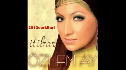 ozlem_ay_-_sensiz_olmuyor_2011_y