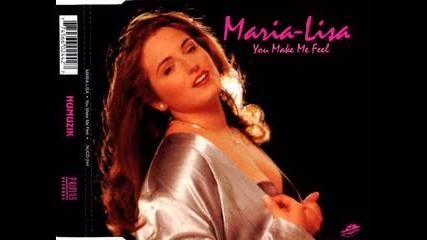 Maria-lisa - You Make Me Feel 1995