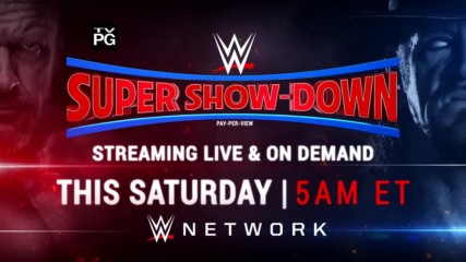 WWE Super Show-Down - Streaming live & On-Demand on WWE Network.