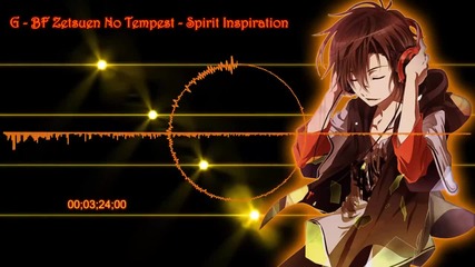 G - Bf Zetsuen No Tempest Spirit Inspiration
