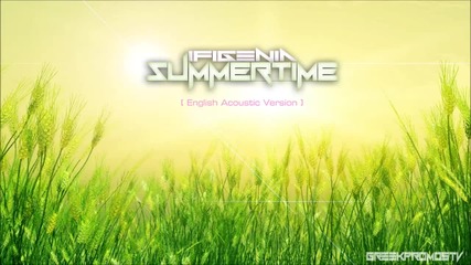 Ifigenia - Summertime English Acoustic Version