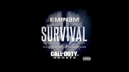 New! Eminem - Survival 2013