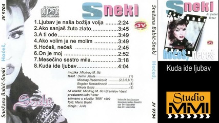 Snezana Babic Sneki i Juzni Vetar - Kuda ide ljubav (audio 1992)