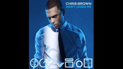 • Премиера • Chris Brown - Don't Judge Me