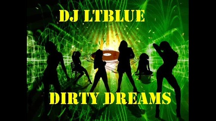 Dj Ltblue-dirty Dreams(house set 30 may 2012)
