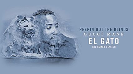 Gucci Mane - Peepin Out The Blinds